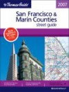 Thomas Guide 2007 San Francisco & Marin County Street Guide (San Francisco And Marin Counties Street Guide And Directory) - Rand McNally