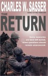 The Return: A Novel of Vietnam - Charles W. Sasser