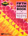 Fifth Grade Book of Math Tests - Imogene Forte, Marjorie Frank