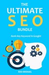 THE ULTIMATE SEO BUNDLE 2016: Rank Any Keyword In Google! - Red Mikhail