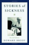 Stories of Sickness - Howard Brody