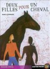 Deux filles pour un cheval - Nancy Springer