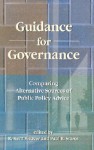 Guidance for Governance: Comparing Alternative Sources of Public Policy Advice - R. Kent Weaver