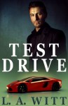 Test Drive - L. A. Witt