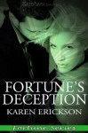 Fortune's Deception (Fortune, #1) - Karen Erickson