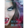 Bless the Beauty (Special Agent Fang, #1) - Stacey Kennedy