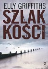 Szlak kości - Elly Griffiths