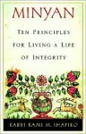 Minyan: Ten Principles for Living a Life of Integrity - Rami M. Shapiro