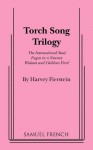 Torch Song Trilogy - Harvey Fierstein, James Leverett