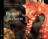 Project Seahorse - Pamela S. Turner, Scott Tuason