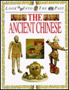 The Ancient Chinese - Julia Waterlow