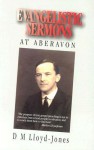 Evangelistic Sermons Aberavon: - D. Martyn Lloyd-Jones