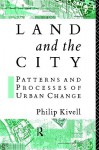 Land and the City - Philip Kivell