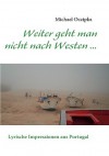 Weiter Geht Man Nicht Nach Westen ..... - Michael Oczipka, Erika Oczipka