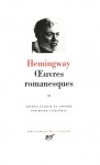 Oeuvres romanesques, tome 2 - Ernest Hemingway