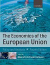 The Economics of the European Union: Policy and Analysis - Mike Artis, Frederick Nixson