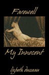 Farewell My Innocent - Lizbeth Dusseau