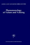 Phenomenology of Values and Valuing - James G. Hart