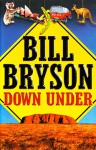 Down Under - Bill Bryson