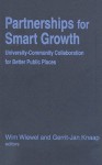 Partnerships for Smart Growth: University-Community Collaboration for Better Public Places - Wim Wiewel