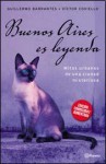 Buenos Aires Es Leyenda (Edición corregida y aumentada) - Guillermo Barrantes, Victor Coviello