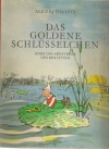 Das goldene Schlüsselchen oder die Abenteuer des Burattino - Alexei Nikolayevich Tolstoy