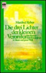 Die Drei Lichter Der Kleinen Veronica - Manfred Kyber