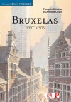 Bruxelas - Percursos - Christine Coste, François Schuiten