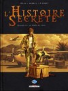 L'Histoire Secrète, Tome 20 : La porte de l'eau - Jean-Pierre Pécau, Igor Kordey, Len O'Grady, Igor Kordey, Len O'Grady