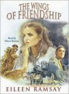 The Wings of Friendship (Audio) - Eileen Ramsay