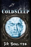 ColdSleep - D.A. Boulter