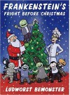 Frankenstein's Fright Before Christmas by Rick Walton (2015-08-01) - Rick Walton