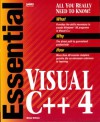 Essential Visual C++ 4 (Essential Series) - Mickey Williams