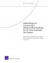 Methodology for Constructing a Modernization Roadmap for Air Force Automatic Test Systems - Lionel A. Galway, Rachel Rue, James M. Masters