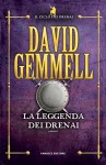 La leggenda dei Drenai (Fanucci Narrativa) - David Gemmell