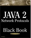 Java 2 Network Protocols Black Book - Al Williams