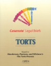 Casenote Legal Briefs: Torts - Keyed to Henderson, Pearson & Siliciano - James A. Henderson
