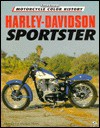 Harley-Davidson Sportster (Motorbooks International Motorcycle Color History) - Allan Girdler, Ron Hussey