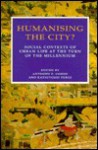 Humanising the City?: Social Contexts of Urban Life at the Turn of the Millennium - Anthony P. Cohen