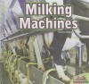 Milking Machines / [Text by Connor Dayton] - Connor Dayton