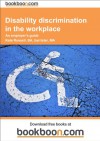 Disability discrimination in the workplace - Kate Russell