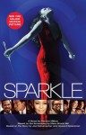 Sparkle: A Novel - Denene Millner