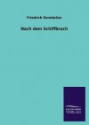 Nach Dem Schiffbruch - Friedrich Gerstäcker