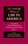 The Cambridge History of Law in America, Volume 3: The Twentieth Century and After (1920–) - Michael Grossberg