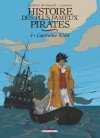 Histoire des plus fameux pirates T.1 : Capitaine Kidd - Frédéric Brrémaud, Lematou