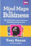 Mind Maps for Business: Revolutionise Your Business Thinking and Practice - Tony Buzan, Chris Griffiths