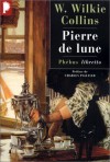 Pierre de Lune - Wilkie Collins