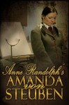 Amanda Von Steuben - Anne Randolph