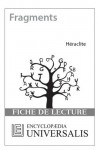 Fragments de Héraclite (Les Fiches de lecture d'Universalis) ((Les Fiches de lecture d'Universalis)) - Encyclopædia Universalis