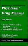 Current Clinical Strategies, Physician's Drug Reference - Michael Safani, Paul D. Chan